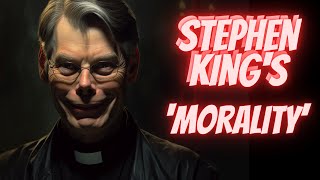 Stephen Kings quotMoralityquot  What Would You Do [upl. by Nohtan893]