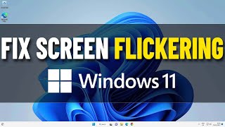 Fix Windows 11 Screen Flickering  How To Solve Laptop  PC screen flickering Issue 11🖥️🛠️✔️ [upl. by Rohclem]