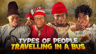 Types of People in a Traveling Bus in Nigeria [upl. by Reffinnej613]