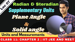 Units and measurements 07  Radian and steradian  JEENEET  Class 11 chapter 2 [upl. by Olson604]