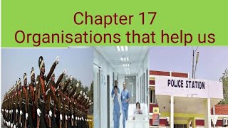 class 4 chapter 17 Organisations that help us [upl. by Adnimra]