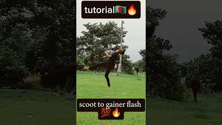 scoot to gainer flash tutorialgainer flash tutorial🔥💯🤩😱😱😱😱😱😱😱😱😱fliptrickingkicktrendingshorts [upl. by Festatus]