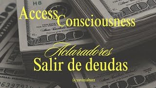 ACLARADORES DE ACCESS CONSCIOUSNESS SAL DE DEUDAS [upl. by Peter]