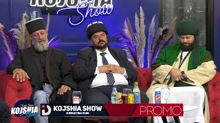 Kojshi Show  Shejh Dukagjin Shehu amp Bedri Osmanollaj amp Kujtim Popaj PROMO [upl. by Stiruc]