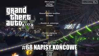 GTA V  Mission 68  Napisy Końcowe ULTRA 4K [upl. by Gnehs696]