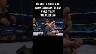 Jon Moxley Challenging Bryan Danielson for AEW World Title at WrestleDream 😉shorts pinksport [upl. by Hasina72]