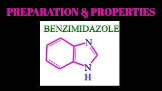 BENZIMIDAZOLE SYNTHESISPREPARATION OF BENZIMIDAZOLEPROPERTIES OF BENZIMIDAZOLE [upl. by Annodam]