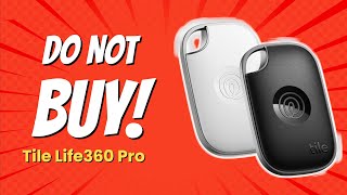 DONT BUY Tile Life360 Pro Before Watching This 😱 10 Shocking Reasons [upl. by Nnylarej]