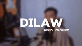 Dilaw  Maki l slow version [upl. by Alliehs943]