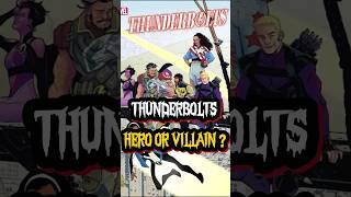 Thunderbolts Heroes or Villains [upl. by Atnoed951]