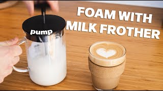 How to Make Milk Foam with a French Press or Milk Frother for Latte Art [upl. by Nob]