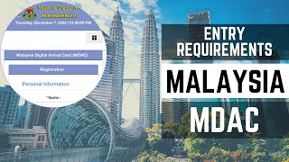 Entry Requirements Malaysia  Digital Arrival Card MDAC [upl. by Nellek]