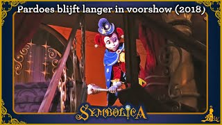 Efteling Symbolica  Pardoes blijft langer in voorshow 24022018 [upl. by Atinat122]