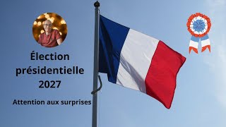 Astrologie des Élections 2027 qui auront des signes porteurs par les planètes  Attention surprise [upl. by Ayn987]