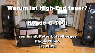 Warum ist HighEnd teuer Kondo G700i [upl. by Luemas]