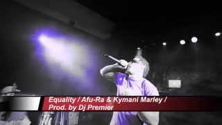 AfuRa  Equality Feat KyMani Marley  Prod Dj Premier  Music video [upl. by Stallworth]