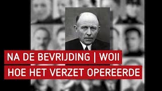 Na de bevrijding WO2  Hoe het verzet opereerde [upl. by Onaimad54]