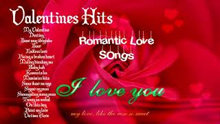 My Valentines Romantic Love Songs  Tagalog Hugot Love Songs 2018 [upl. by Gretal]