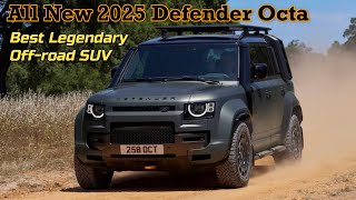 All New 2025 Land Rover Defender Octa Revealed FIRST LOOK Ultimate OffRoad SUV [upl. by Enyr759]