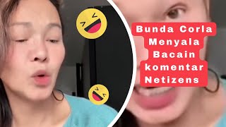 Randomnya Bunda Corla Bacain Komenan Netizen [upl. by Kcirdde]