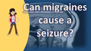 Can migraines cause a seizure  Most Asked Questions on Health [upl. by Niatirb]