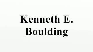 Kenneth E Boulding [upl. by Zul216]