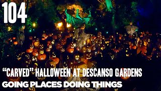 quotCarvedquot Halloween Light Show at Descanso Gardens — GPDT 104 [upl. by Morrie]