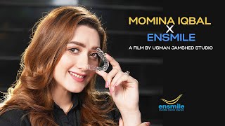 Ensmile Invisible Dental Aligners  Momina Iqbal  A film by Usman Jamshed Studio [upl. by Lord]