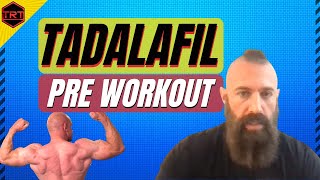 Tadalafil Pre Workout [upl. by Seuqirdor390]