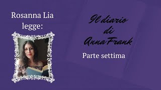 Anna FrankDiarioParte settima Audiolibro [upl. by Icrad966]