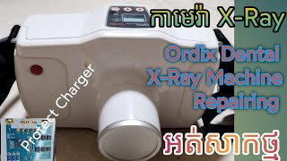 Ordix Dental XRay Machine Fixing No Charge Battery 🔋🔋🔋🔋 PROBLEM 😭 [upl. by Philipp]