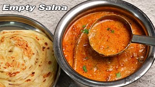 Empty Salna Recipe Parotta Salna Plain Salna Salna Recipe [upl. by Pearline]