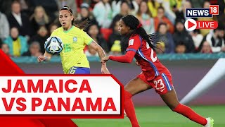 Women World Cup 2023 Live  Jamaica Vs Panama – Women’s World Cup 2023  Women World Cup Football [upl. by Fanchet]