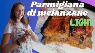 Parmigiana di melanzane NON fritte versione leggera🤤 [upl. by Artemisia464]