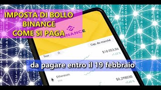 Bollo Binance come pagarlo entro il 19 febbraio 2024 [upl. by Enirehtacyram]