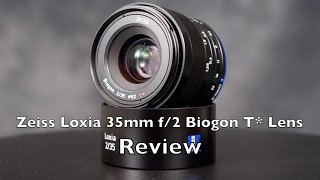 Zeiss Loxia 35mm F2 Lens Review  Full Frame E Mount [upl. by Omik]