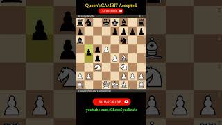 Queens GAMBIT Accepted shorts chess chesstactics [upl. by Nosnorb792]