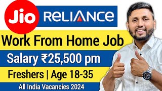 Jio Work From Home Jobs 2024  12th Pass  Reliance Work From Home Job  Jio Careers  Online Jobs [upl. by Eellah747]