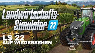 LS 22 – LS 22 wir verabschieden uns  Holzer Map Terra Life Plus  LANDWIRTSCHAFTS SIMULATOR 22 [upl. by Gilletta]