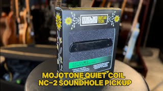 Mojotone Quiet Coil NC2 MicBlend Acoustic Guitar Soundhole Pickup demo [upl. by Gilges]