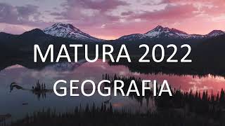 Matura 2022  Geografia [upl. by Borlow]