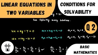 Linear Equations In Two Variables  Conditions For Solvability  Questions 2 [upl. by Proffitt342]