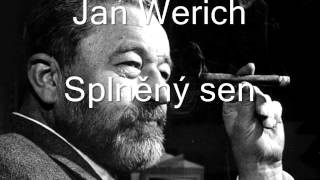 Jan Werich  Splněný sen [upl. by Aleel]