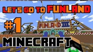 Lets go to the Minecraft Funland [upl. by Almat851]