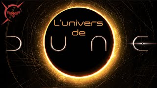 Lunivers de DUNE  Présentation [upl. by Waldon]