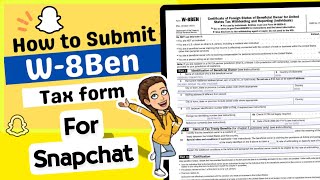 How to fill W8ben Tax form For Snap Chat w8ben Tax form submit 2023  W8ben form Hindi English [upl. by Yatnahc462]