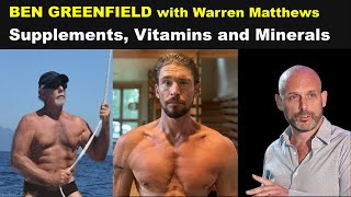 With Ben Greenfield again quotVitamins and Minerals in Healthquot [upl. by Nanyk529]