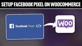 How To Setup Facebook Pixel on WooCommerce 2024 Full Tutorial [upl. by Morra679]