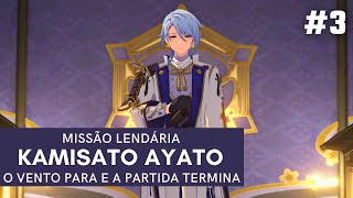 Genshin Impact  Missão Lendária Kamisato Ayato Ato 1  O Vento Para e A Partida Termina 3 [upl. by Kirt]