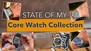 🚨 STATE OF MY CORE WATCH COLLECTION ‼️ MAY 2022 🚨 Rolex  Omega  Cartier  JLC  Tudor [upl. by Ynnos]